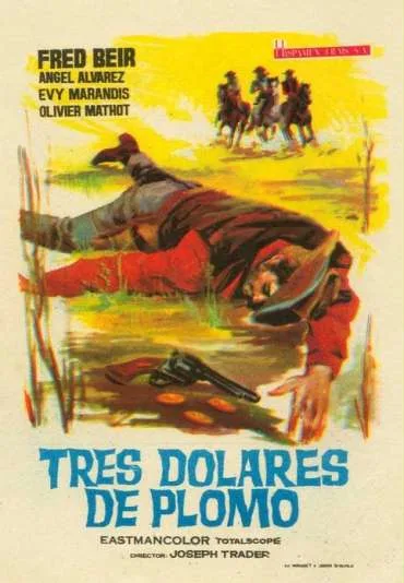 Tres dólares de plomo