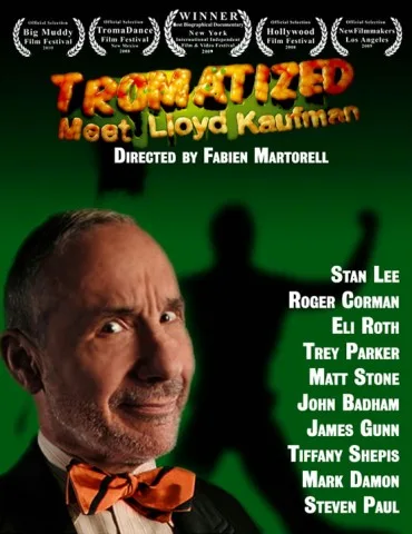 Tromatized, Meet Lloyd Kaufman