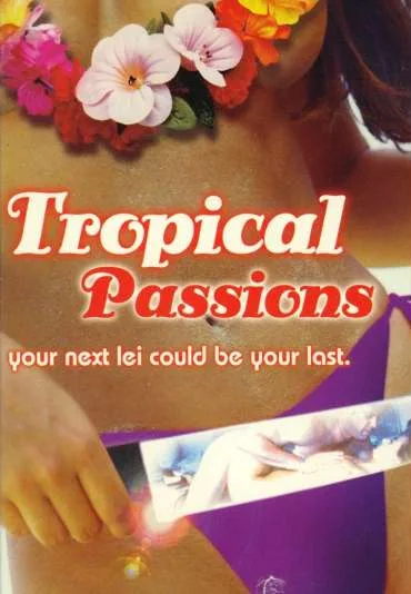 Tropical Passions