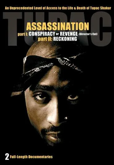 Tupac Assassination: Conspiracy or Revenge
