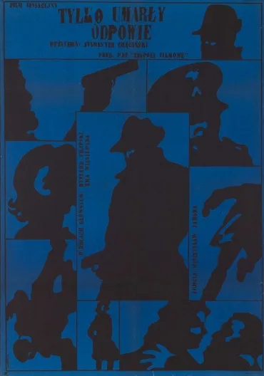 Tylko umarły odpowie