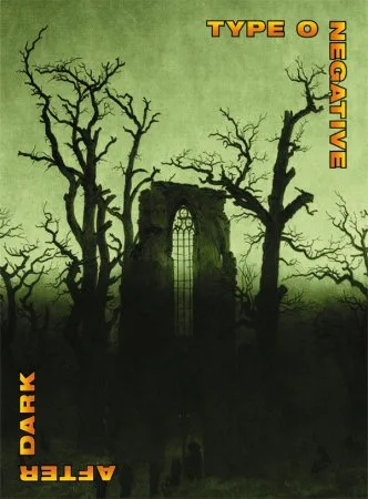 Type O Negative: After Dark