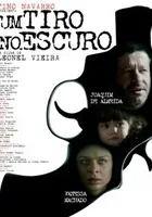 Um Tiro no Escuro