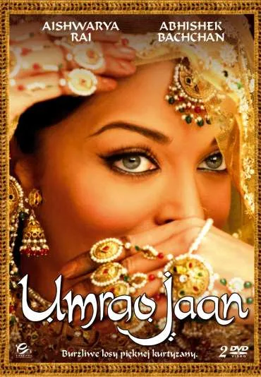 Umrao Jaan: Losy pięknej kurtyzany
