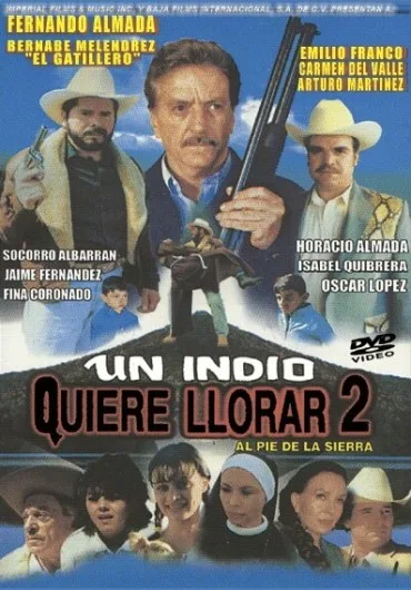 Un Indio quiere llorar 2