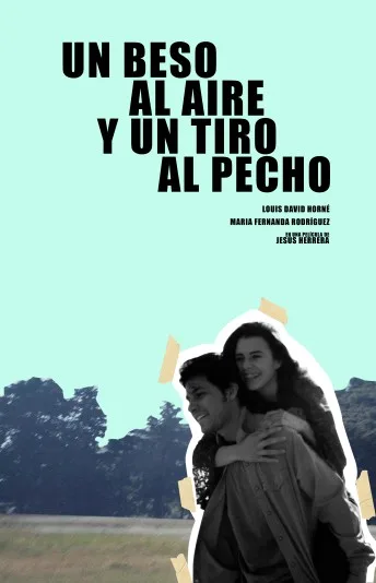 Un beso al aire y un tiro al pecho