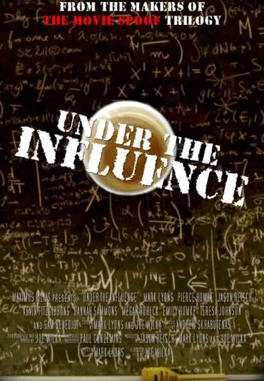 Under the Influence
