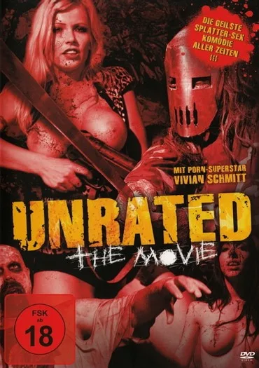 Unrated: The Movie