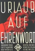 Urlaub auf Ehrenwort