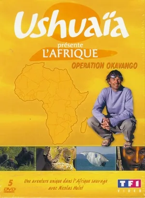 Ushuaïa présente l'Afrique: Opération Okavango