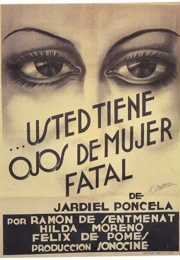 Usted tiene ojos de mujer fatal