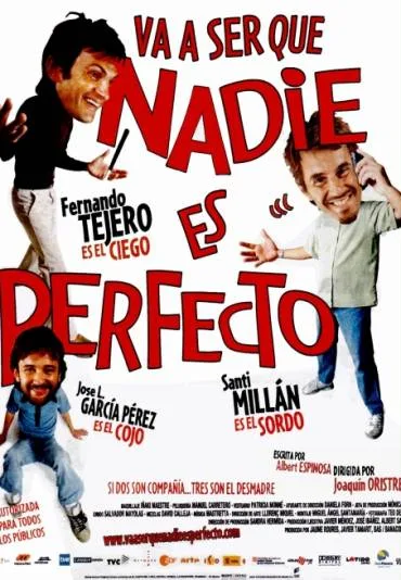 Va ser que nadie es perfecto