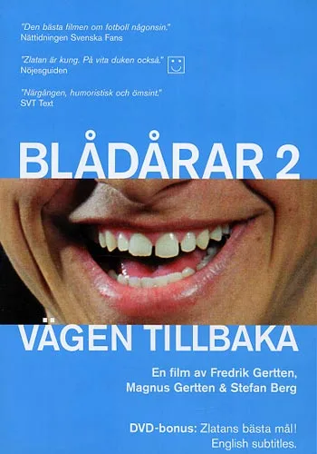 Vägen tillbaka - Blådårar 2