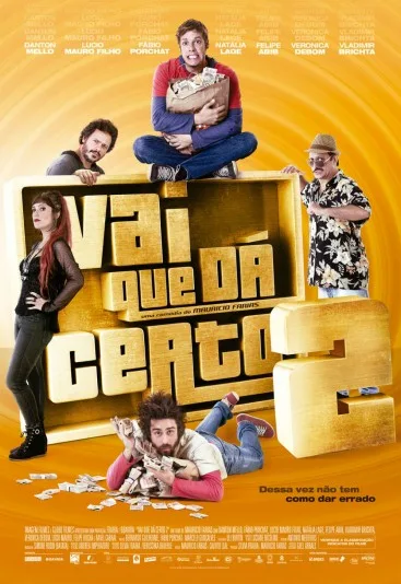 Vai que Dá Certo 2