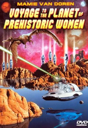 Voyage to the Planet of Prehistoric Women