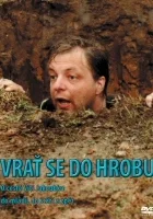 Vrať se do hrobu!