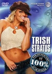 WWE: Trish Stratus - 100% Stratusfaction