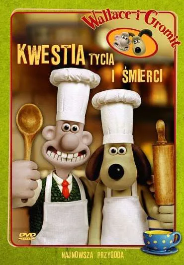 Wallace i Gromit: Kwestia tycia i śmierci