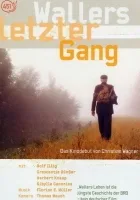 Wallers letzter Gang