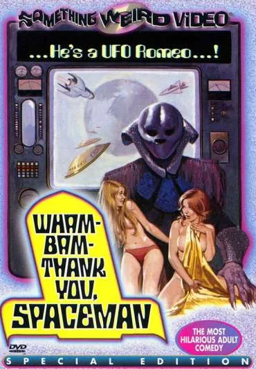 Wam Bam Thank You Spaceman