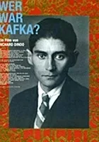 Wer war Kafka?