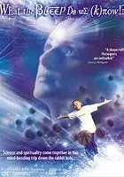 What the #$*! Do We (K)now!?