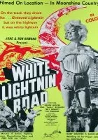 White Lightnin' Road
