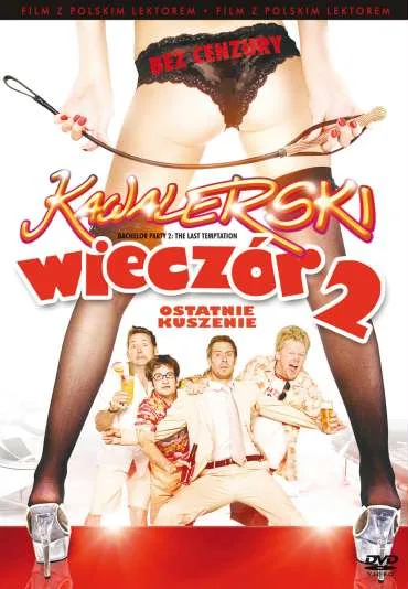 Wieczór kawalerski 2: Ostatnie kuszenie