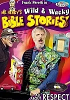 Wild & Wacky Bible Stories: All About Respect