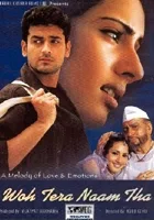 Woh Tera Naam Tha