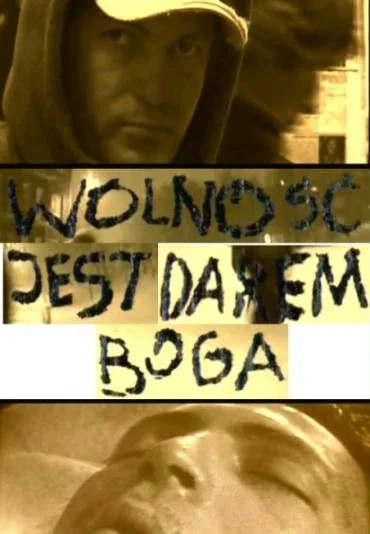 Wolność jest darem Boga