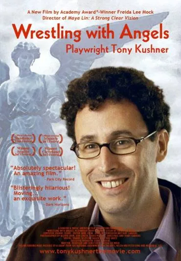 Wrestling with Angels: Playwright Tony Kushner
