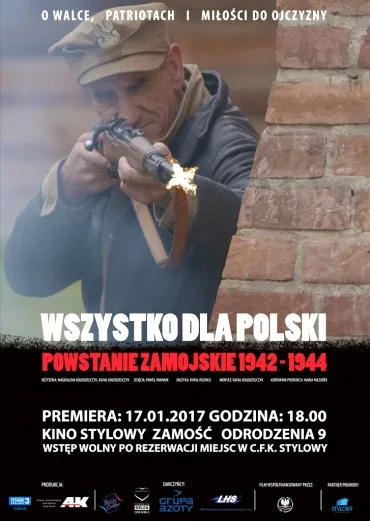 Wszystko dla Polski. Powstanie zamojskie 1942-1944