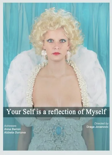 Your Self is a reflection of Myself