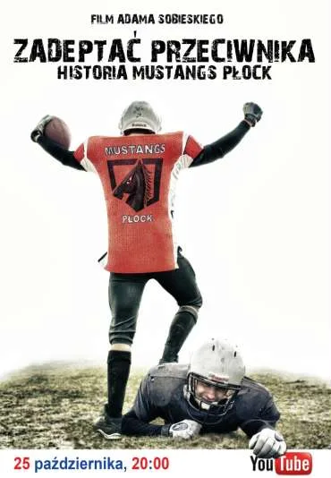 Zadeptać przeciwnika. Historia Mustangs Płock