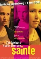 Zawsze chciałam być świętą