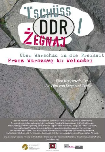 Żegnaj DDR! Przez Warszawę ku wolności