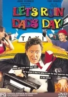 Zepsujmy tacie dzień