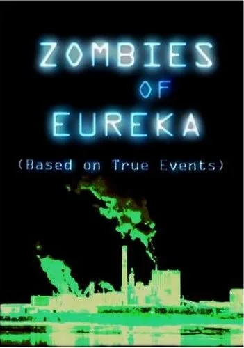 Zombies of Eureka